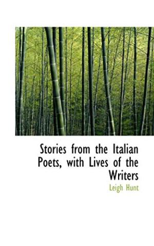 Stories From the Italian Poets: With Lives of The Writers